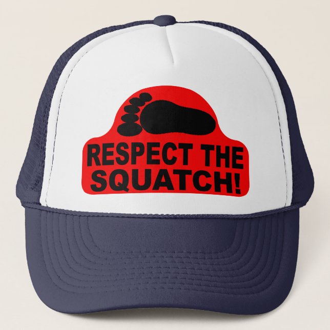 RESPECT THE SQUATCH!  Look like a PRO in Bobo's Trucker Hat (Front)