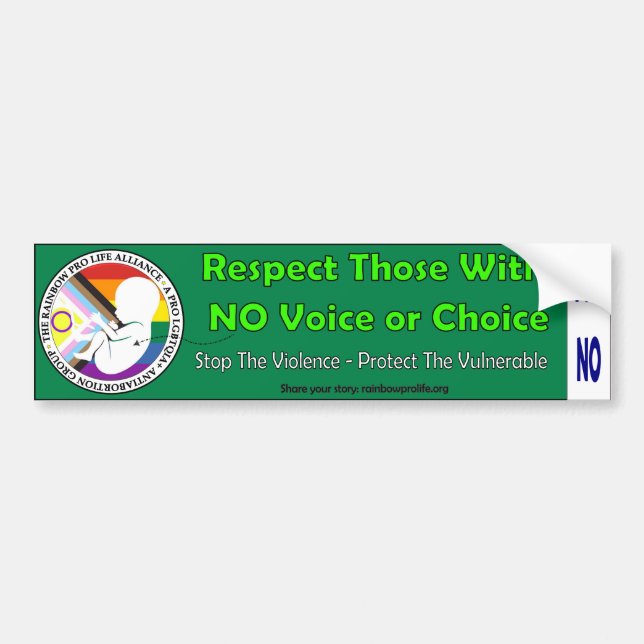 Respect Those With No Choice Bumper Sticker (Front)