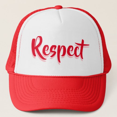 Respect Trucker Hat