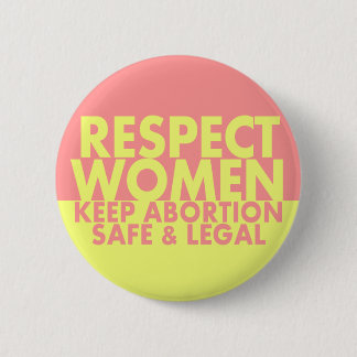 Respect Women pro-choice button