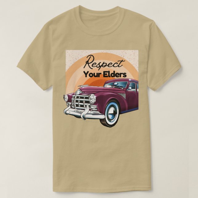 Respect Your Elders Funny Retro Vintage  T-Shirt (Design Front)