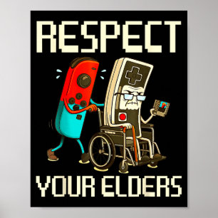 Respect Your Elders Gaming Clic  Poster