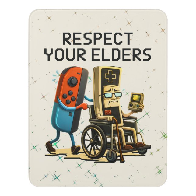 Respect Your Elders Gaming Control Retro Funny Door Sign (Contemporary Vert)