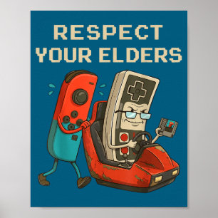 Respect Your Elders Retro Gaming Funny Gamer Contr Poster