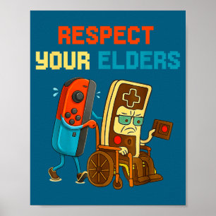 Respect Your Elders Retro Gaming Funny Gamer Contr Poster