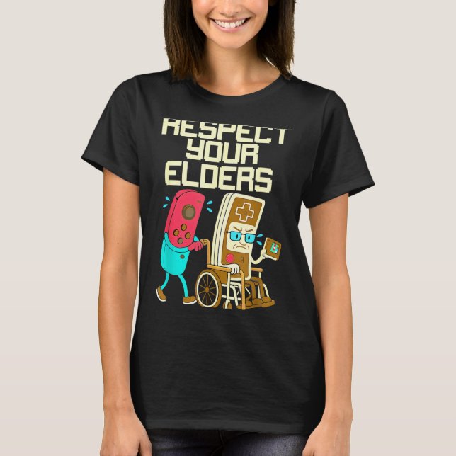 Respect Your Elders Retro Gaming Funny Gamer Contr T-Shirt (Front)