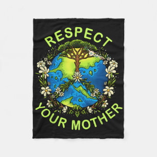 Respect Your Mother Earth Day Nature Goddess Flowe Fleece Blanket