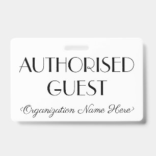 Respectable "AUTHORISED GUEST" Badge