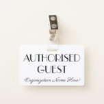 [ Thumbnail: Respectable "Authorised Guest" Badge ]