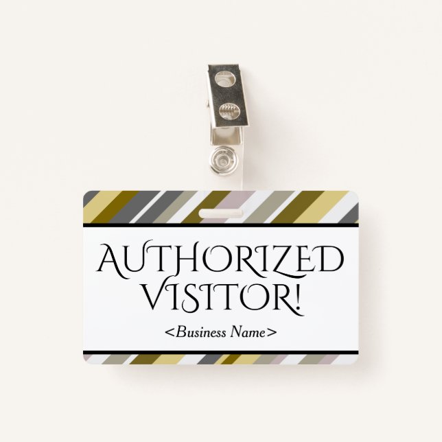 Respectable "AUTHORIZED VISITOR!" Badge (Front with Clip)