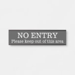[ Thumbnail: Respectable & Clean "No Entry" Door Sign ]