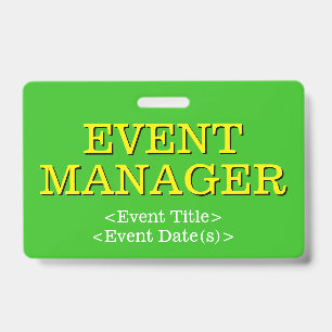 Respectable "EVENT MANAGER" Badge