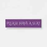 [ Thumbnail: Respectable, Luxurious "Please Have a Seat" Door Sign ]