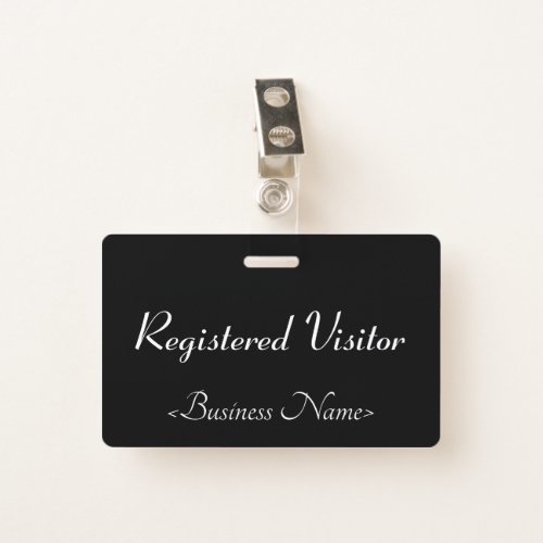 Respectable Registered Visitor Badge