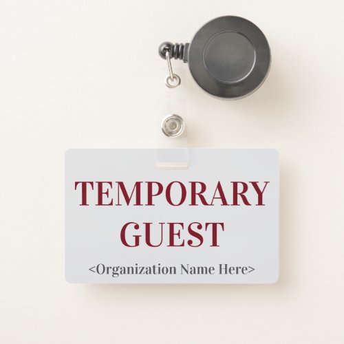 Respectable TEMPORARY GUEST Badge