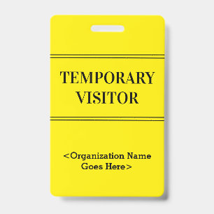 Respectable "TEMPORARY VISITOR" Badge
