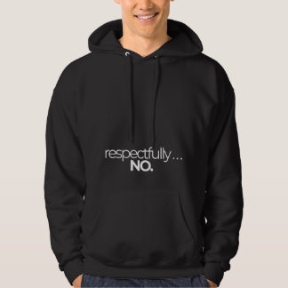 Respectfully No Funny Minimalist-Black Hoodie