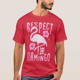 Respecthe Flamingo Pink Bird Cute retro T-Shirt
