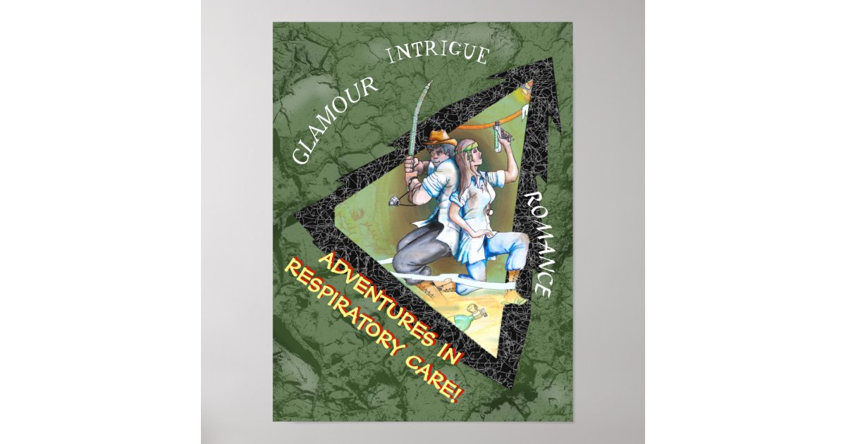 RESPIRATORY CARE ADVENTURE by Slipperywindow Poster | Zazzle