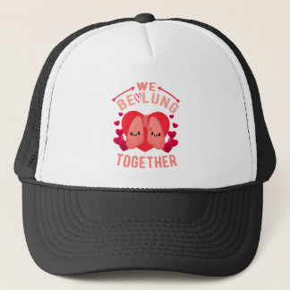 Respiratory Therapist Couple We be-lung together Trucker Hat