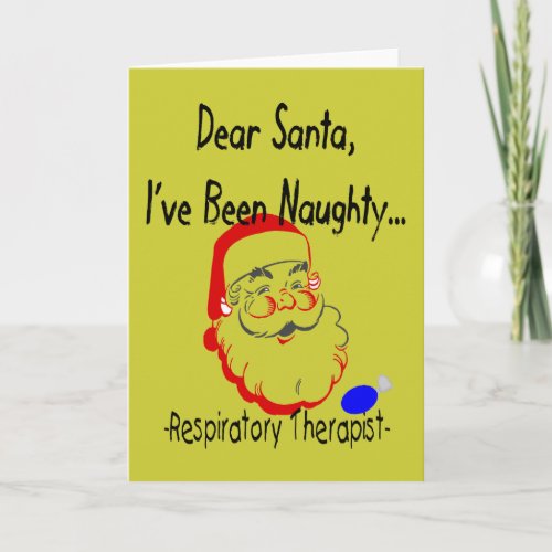 Respiratory Therapist Dear Santa T_Shirts  Gift Holiday Card