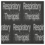 Respiratory Therapist Extraordinaire Fabric