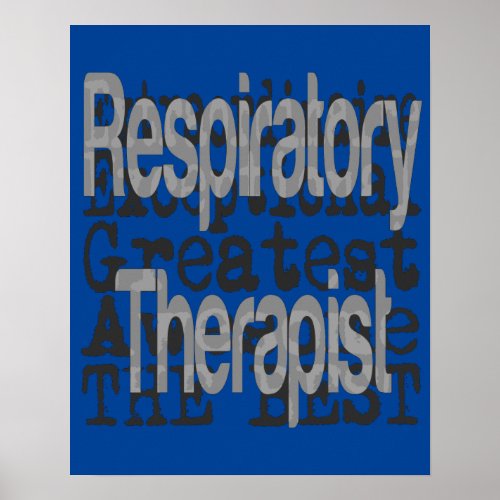 Respiratory Therapist Extraordinaire Poster