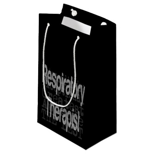 Respiratory Therapist Extraordinaire Small Gift Bag