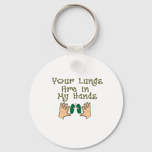 Respiratory Therapist Gifts "Lungs in my hands" Keychain (Front)