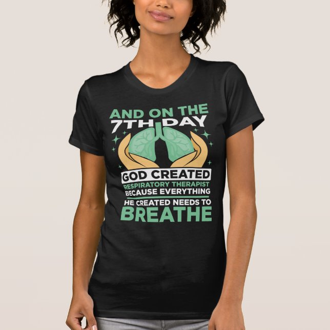 Respiratory Therapist Healthcare Practitioner T-Shirt (Front)