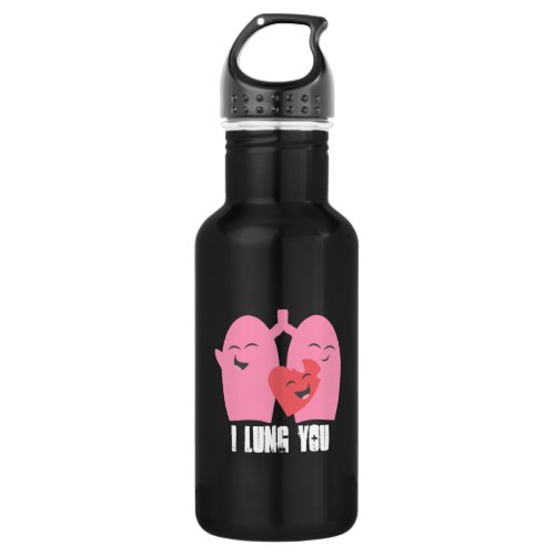 Respiratory Therapist I Lung U Lungs Stainless Steel Water Bottle