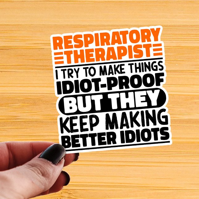Respiratory Therapist I Try To Make Things Funny Sticker (Creator Uploaded)