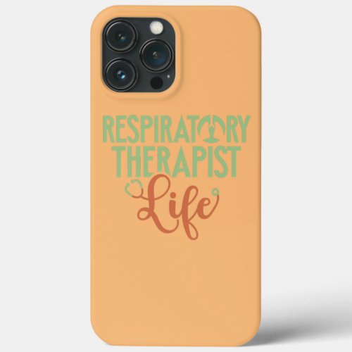 Respiratory Therapist Life RT CRT RRT iPhone 13 Pro Max Case
