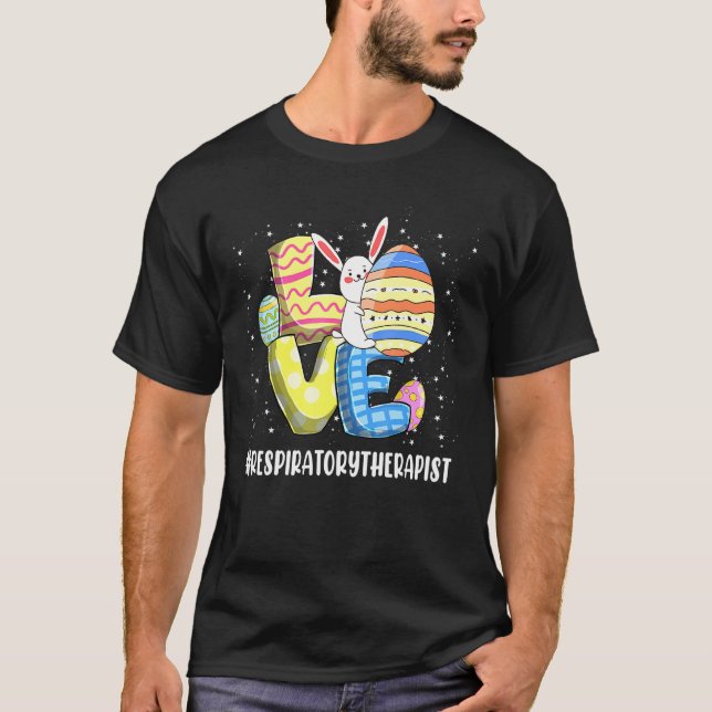 Respiratory Therapist Love Easter Day Bunnies RT T T-Shirt (Front)
