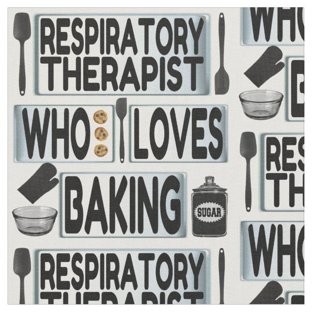 Respiratory Therapist Loves Baking Fabric (Close Up)