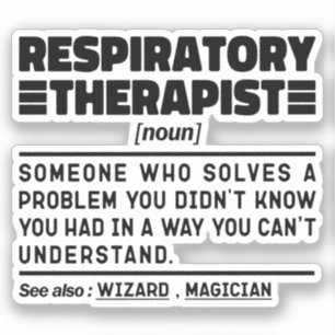 Respiratory Therapist Noun Care Practitioner Cool Sticker