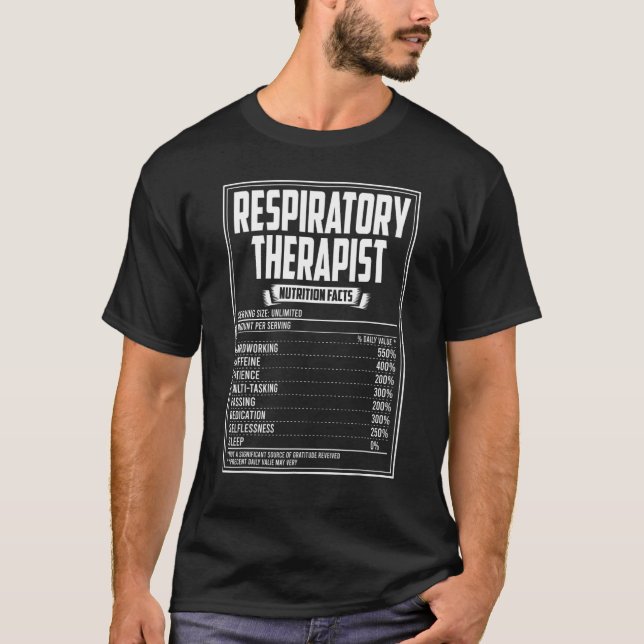 Respiratory Therapist Nutrition Facts T-Shirt (Front)