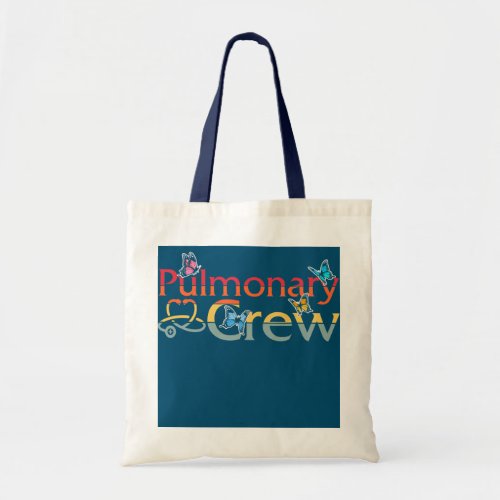 Respiratory Therapist Pulmonary Crew Lung Doctor Tote Bag
