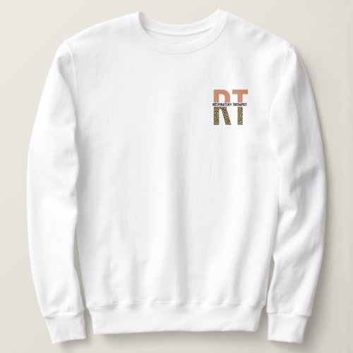 Respiratory Therapist RT Appreciation Gift Sweatshirt