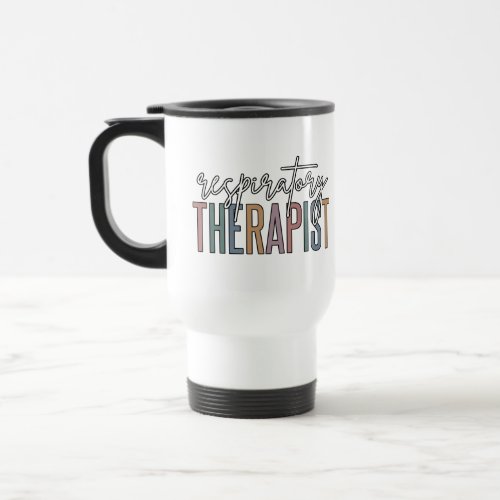 Respiratory Therapist RT Gifts Travel Mug
