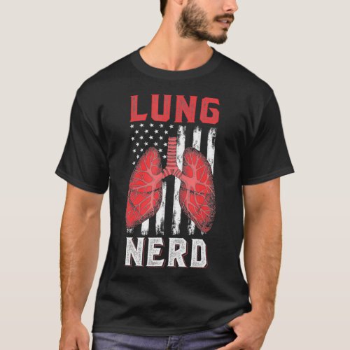 Respiratory Therapist RT Therapy Gifts Lung Nerd U T_Shirt
