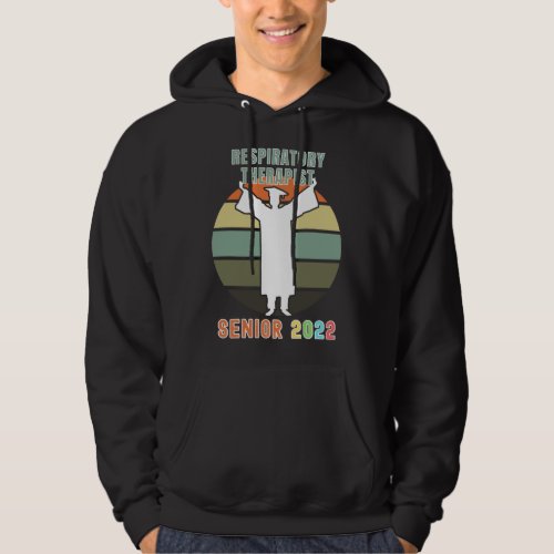 Respiratory Therapist Senior 2022 Graduating Class Hoodie