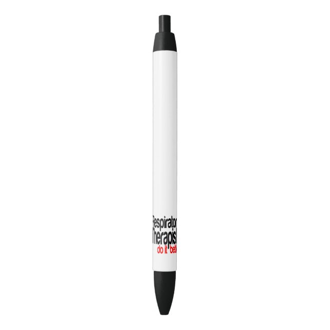 Respiratory Therapists Do It Better Pen (Front Vertical)
