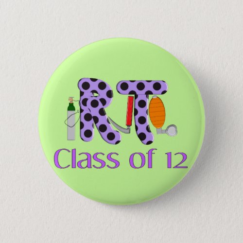 Respiratory Therapy Class of 2012 Button