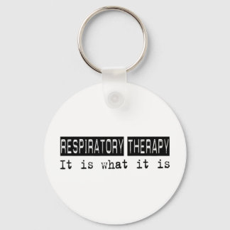 Respiratory Therapy It Is Keychain