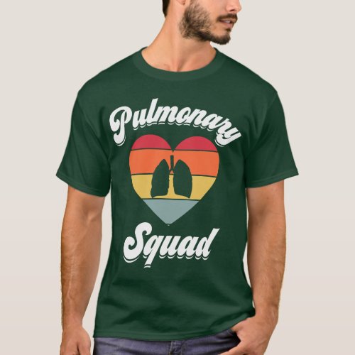 Respiratory Therapy Lung Doctor Pulmonary Squad As T_Shirt