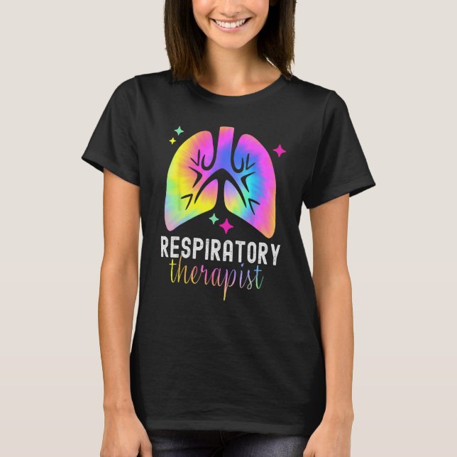 Respiratory Therapy RT Therapist Tie Dye Lungs Cut T-Shirt (Front)