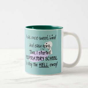 Respiratory Therapy Student Gifts--Hilarious Two-Tone Coffee Mug