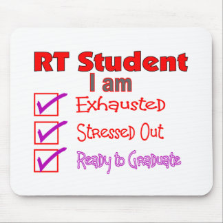 Respiratory Therapy Student--Stressed Out! Mouse Pad