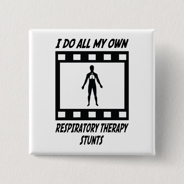 Respiratory Therapy Stunts Pinback Button (Front)